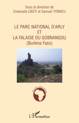 Le Parc national d'Arly et la falaise du Gobnangou (Burkina Faso)