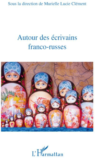 Autour des écrivains franco-russes