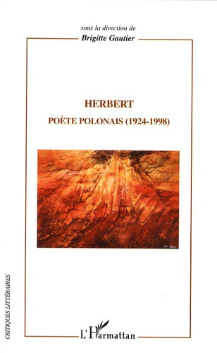Herbert. Poète polonais (1924-1998)