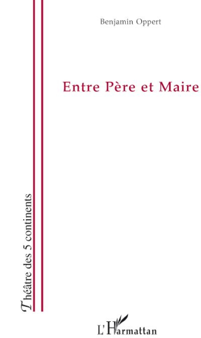 Entre Père et Maire