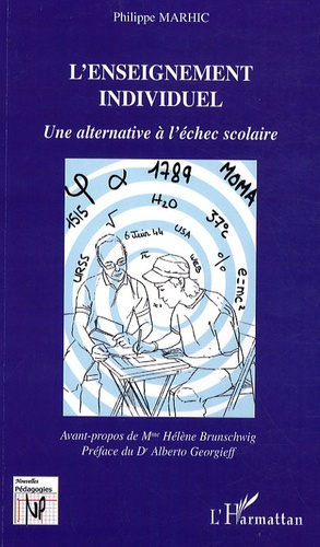 L'enseignement individuel. Une alternative à l'échec scolaire