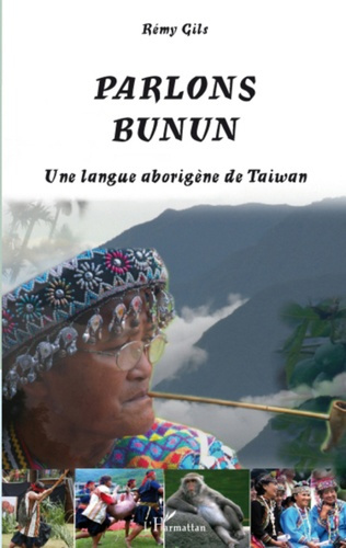 Parlons bunun. Une langue aborigène de Taiwan