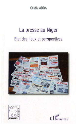 La presse au Niger. Etat des lieux et perspectives