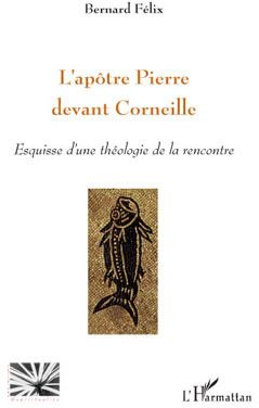 L'apôtre Pierre devant Corneille. Esquisse d'une théologie de la rencontre