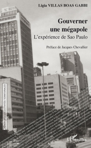 Gouverner une mégapole. L'expérience de Sao Paulo
