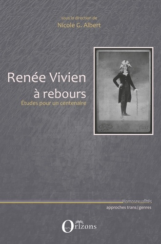 Renée Vivien à rebours. Etudes pour un centenaire