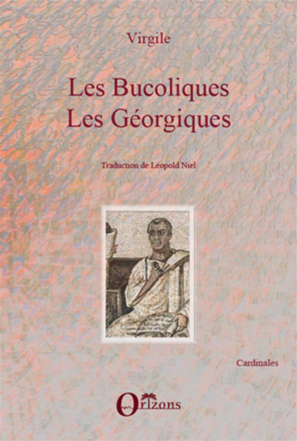 Les Bucoliques ; Les Géorgiques