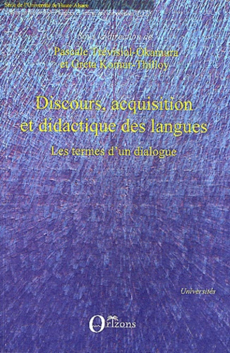 Discours, acquisition et didactique des langues. Les termes d'un dialogue