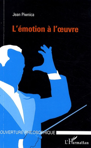 L'émotion à l'oeuvre