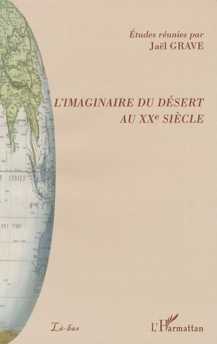 L'imaginaire du désert au XXe siècle
