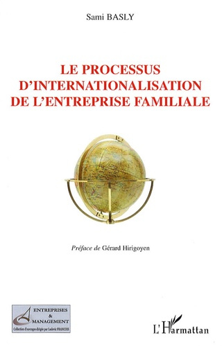 Le processus d'internationalisation de l'entreprise familiale