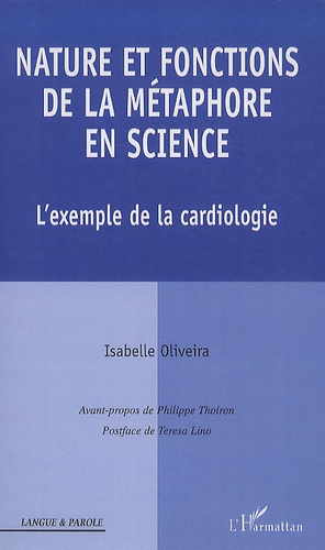 Nature et fonctions de la métaphore en science. L'exemple de la cardiologie