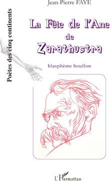 La Fête de l'Ane de Zarathustra. Blasphème bouffon de Friedrich Nietzsche