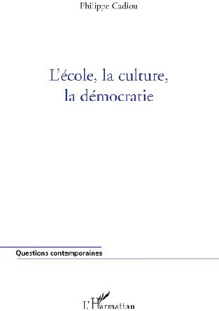 L'école, la culture, la démocratie