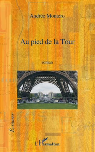 Au pied de la Tour. Roman