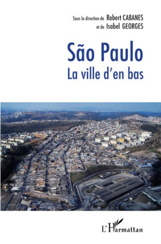 São Paulo. La ville d'en bas