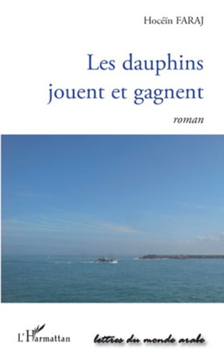 Les dauphins jouent et gagnent. Roman