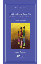 Haïtiens à New York City. Entre Amérique noire et Amérique multiculturelle