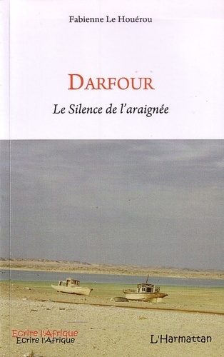 Darfour. Le silence de l'araignée