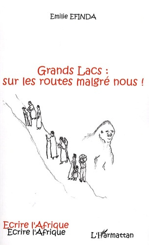 Grands Lacs : sur les routes malgré nous !