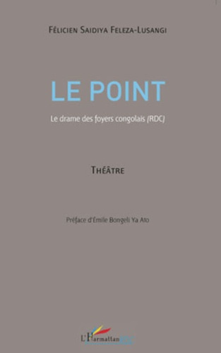 Le point. Le drame des foyers congolais (RDC)