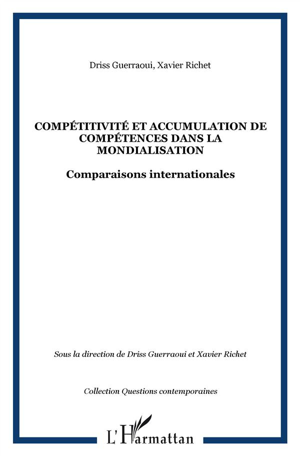Compétitivité et accumulation de compétences dans la mondialisation. Comparaisons internationales