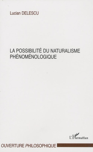 La possibilité du naturalisme phénoménologique