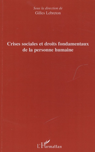 Crises sociales et droits fondamentaux de la personne humaine
