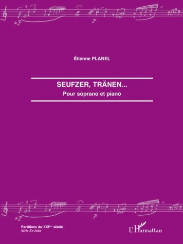 Seufzer, Tränen. Pour soprano et piano