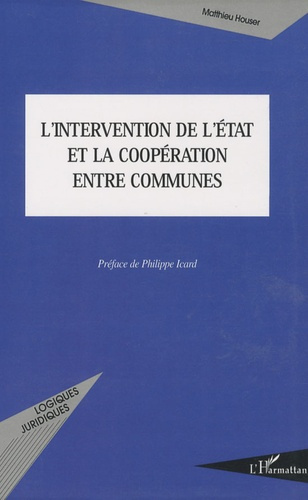 L'intervention de l'Etat et la coopération entre communes
