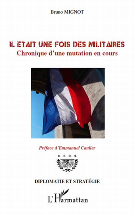 Il était une fois des militaires. Chronique d'une mutation en cours