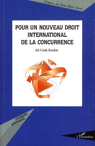 Pour un nouveau droit international de la concurrence