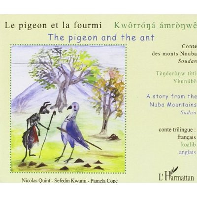 CD PIGEON ET LA FOURMI CONTE DES MONTS NOUBA SOUDAN