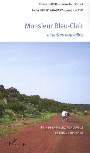 Monsieur Bleu-Clair. Et autres nouvelles