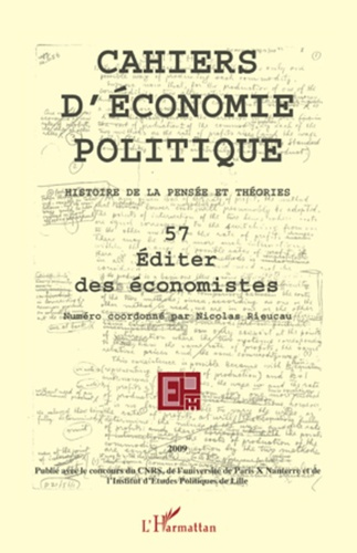 Cahiers d'économie politique N° 57/2009 : Editer des économistes
