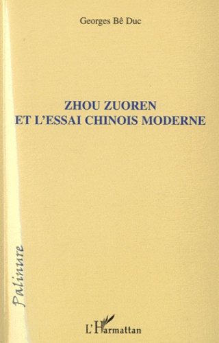 Zhou Zuoren et l'essai chinois moderne