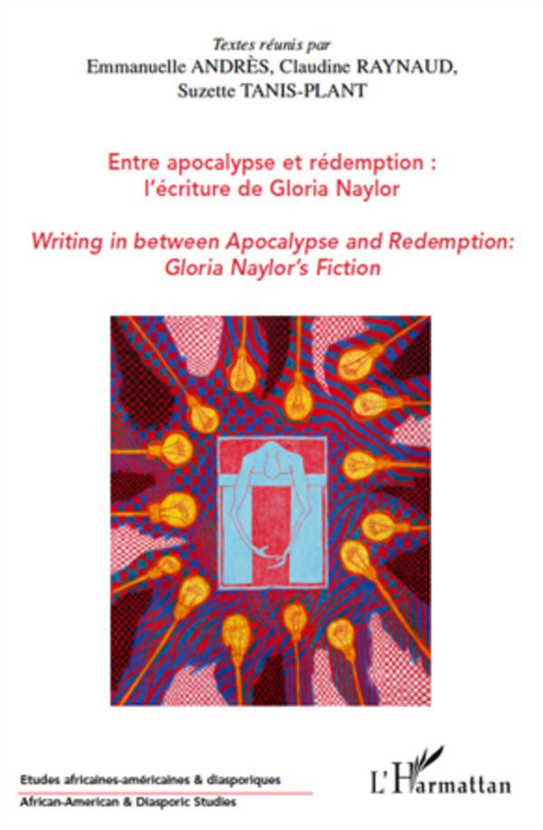 Entre apocalypse et rédemption : l'écriture de Gloria Naylor