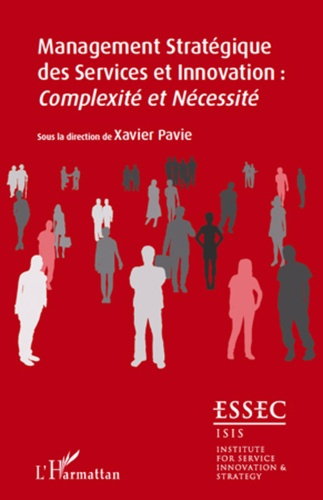 Cahiers de Recherches Innovation et Services. Tome 3, Management Stratégique des Services et Innovat