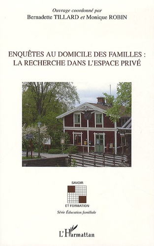 Enquêtes au domicile des familles : la recherche dans l'espace privé