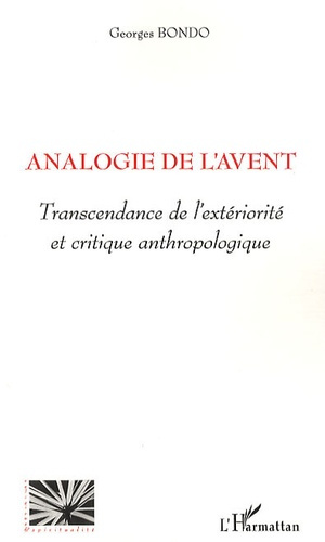 Analogie de l'avent. Transcendance de l'extériorité et critique anthropologique