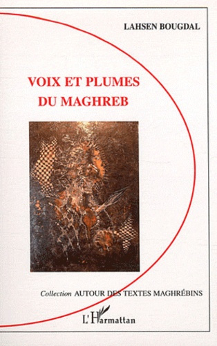 Voix et plumes du Maghreb