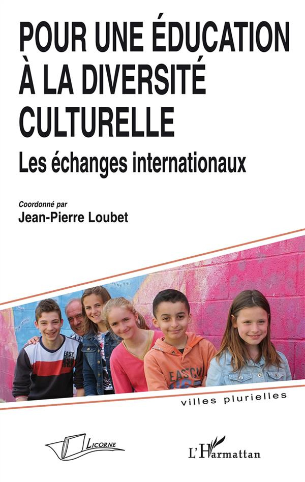 Pour une éducation à la diversité culturelle. Les échanges internationaux