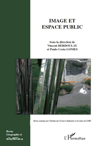 Géographie et Cultures N° 73, printemps 2010 : Image et espace public