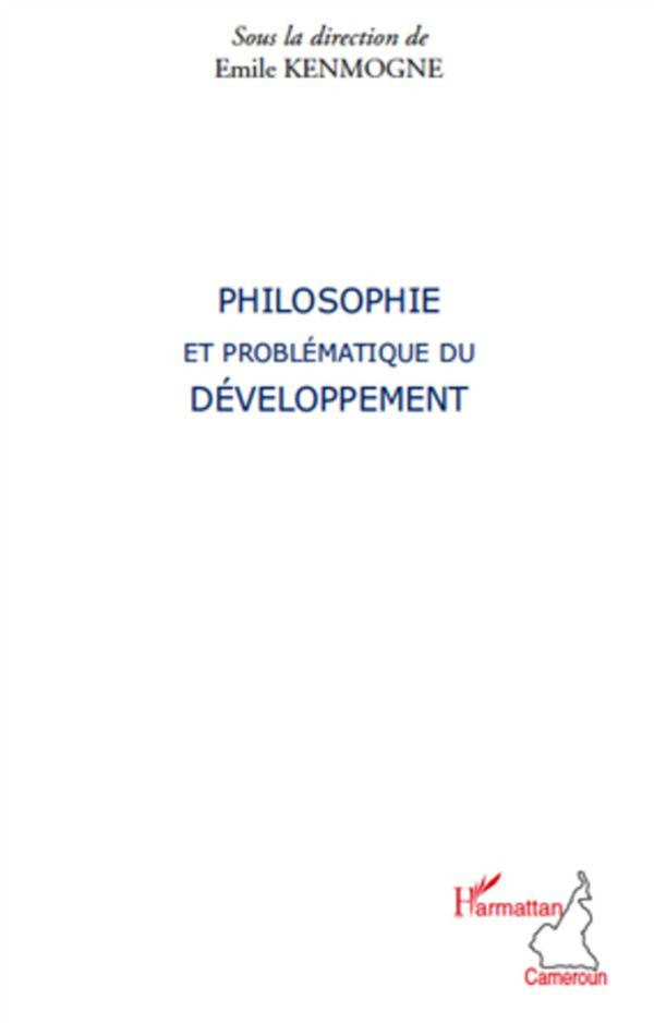 Philosophie et problematique du developpement