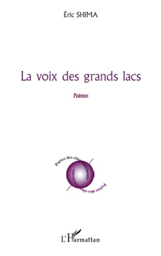 La voix des grands lacs. Poèmes