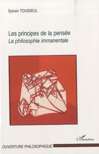 Les principes de la pensée. La philosophie immanentale