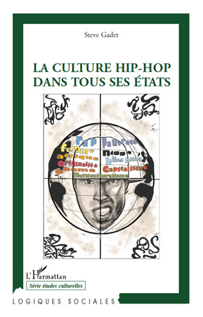 Revue d'études culturelles : La culture hip-hop dans tous ses états