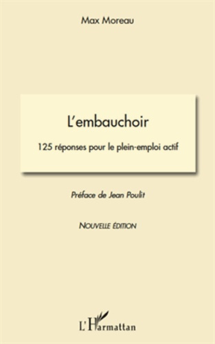 L'embauchoir. 125 réponses pour le plein-emploi actif