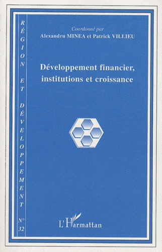 Région et Développement N° 32-2010 : Développement financier, institutions et croissance