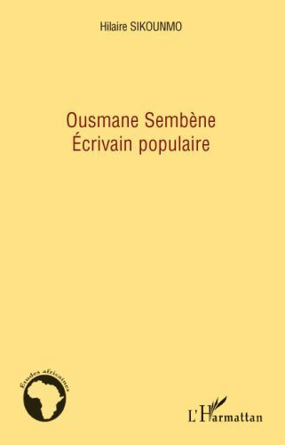 Ousmane Sembène, écrivain populaire